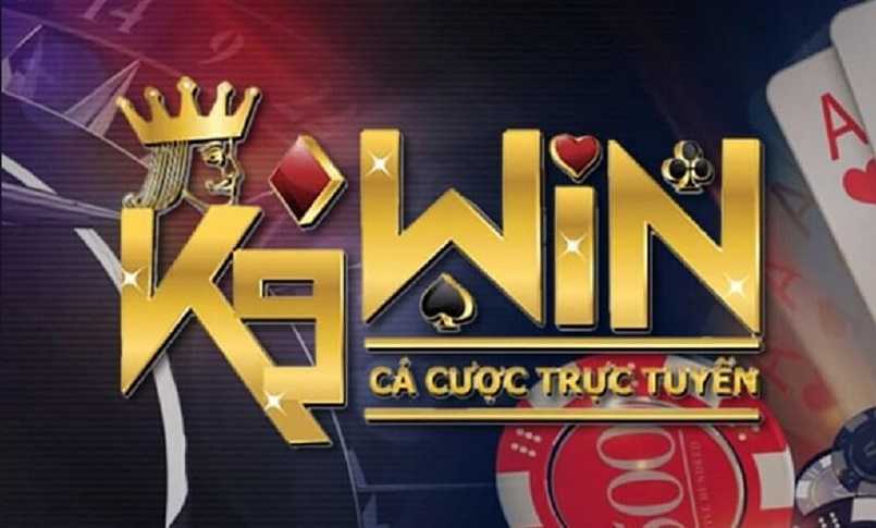 K9WIN địa chỉ chơi jackpot và cá cược trực tuyến uy tín